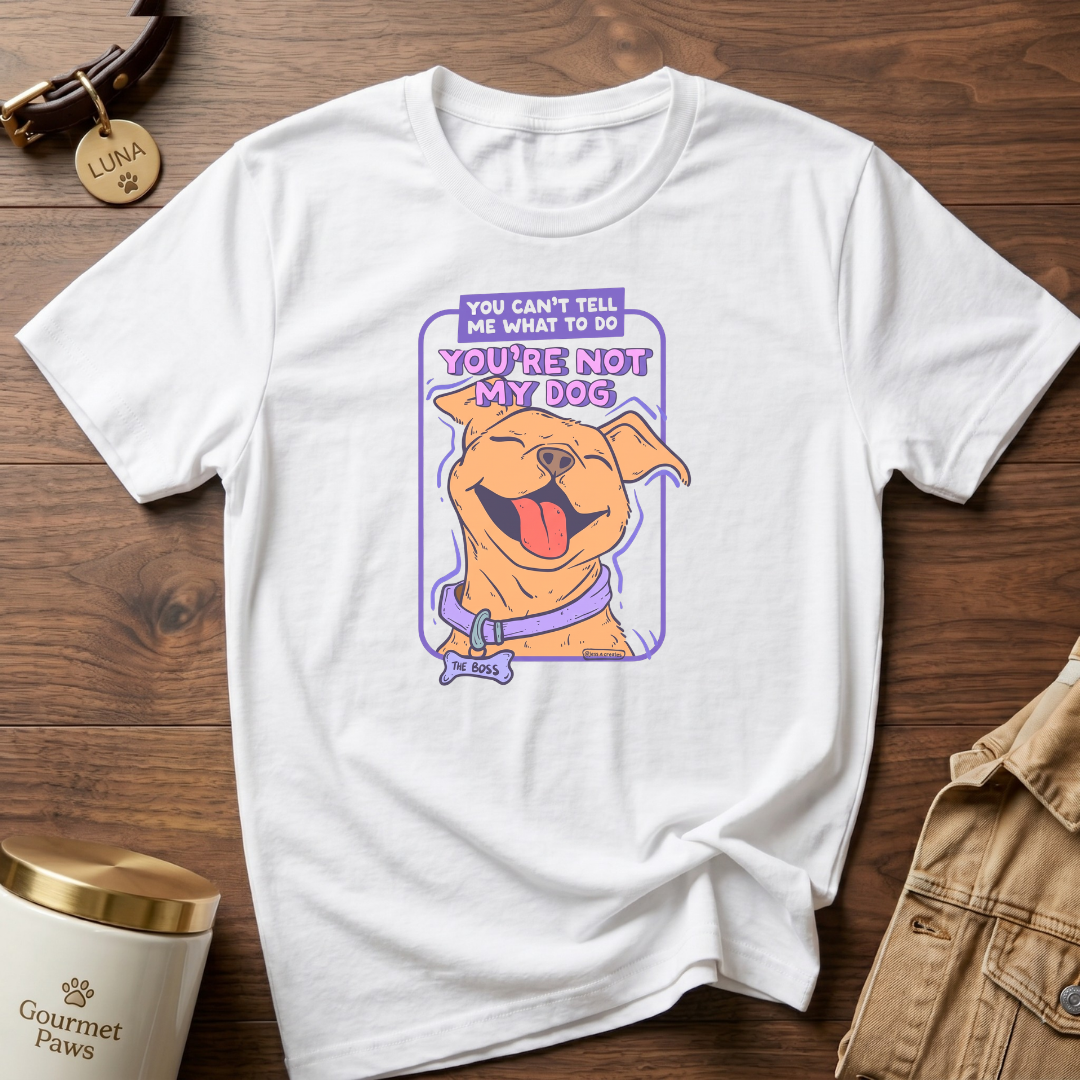 You are not my dog
